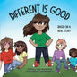 Different is Good: Based on a Real Story - Paperback