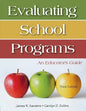 Evaluating School Programs: An Educator's Guide - Paperback