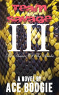 Team Savage III: Be Aware Of The Snake - Paperback