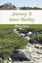 Journey To Inner Healing - Paperback