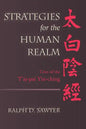 Strategies for the Human Realm: Crux of the T'ai-pai Yin-ching - Paperback