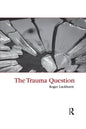 The Trauma Question - Paperback