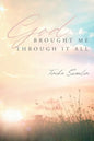 God Brought Me Through It All - Paperback