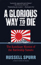 A Glorious Way to Die - Paperback