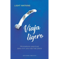 Viaja Ligero - Paperback