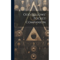 Odd Fellows' Pocket Companion - Hardcover