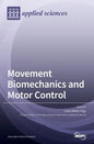 Movement Biomechanics and Motor Control - Hardcover
