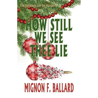 How Still We See Thee Lie - Paperback