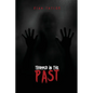 Trapped in the Past - Paperback