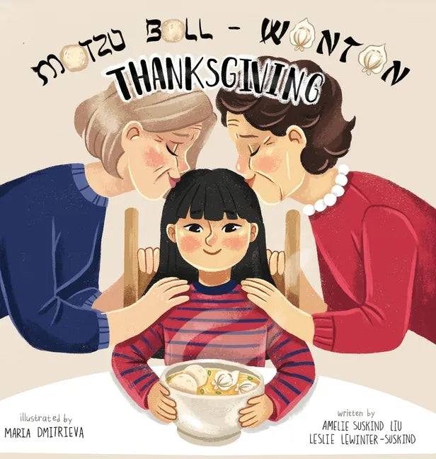 Matzo Ball-Wonton Thanksgiving - Hardcover