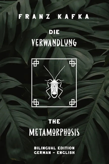 Die Verwandlung / The Metamorphosis: Bilingual Edition German - English Side By Side Translation Parallel Text Novel For Advanced Language Learning Le - Paperback