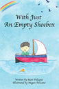 With Just An Empty Shoebox - Paperback