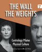 The Wall. The Weights - Paperback
