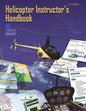 Helicopter Instructor's Handbook - Paperback