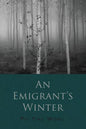 An Emigrant's Winter - Paperback