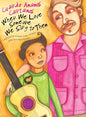 When We Love Someone We Sing to Them: Cuando Amamos Cantamos - Hardcover