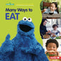 Many Ways to Eat - Library Binding