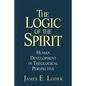 The Logic of the Spirit: Human Development in Theological Perspective - Paperback