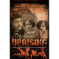 Uprising - Hardcover