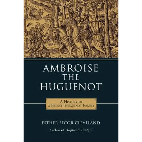 Ambroise the Huguenot - Paperback