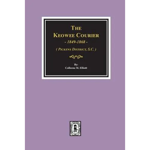 The Keowee Courier - Paperback