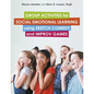 Group Activities for Social Emotional Learning Using Sketch Comedy and Improv Games - Paperback