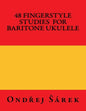 48 Fingerstyle Studies for Baritone Ukulele - Paperback