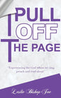 Pull It Off the Page!: "Experiencing the God whom we sing, preach and read about" - Paperback