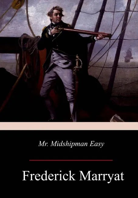 Mr. Midshipman Easy - Paperback
