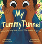 My Tummy Tunnel: A Story to Help Kids Prevent the Spread of Germs - Hardcover