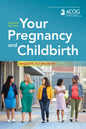 Your Pregnancy and Childbirth: Month to Month - Paperback