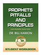 Prophets, Pitfalls and Principles - Student Workbook: God's Prophetic People Today - Paperback