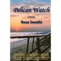Pelican Watch - Paperback