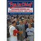 Fan in Chief: Richard Nixon and American Sports, 1969-1974 - Paperback