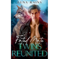 Fated Mate Twins Reunited - Paperback