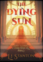 The Dying Sun - Hardcover