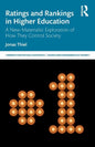 Ratings and Rankings in Higher Education: A New-Materialist Exploration of How They Control Society - Paperback
