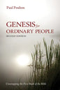 Genesis for Ordinary People, Second Edition: Unwrapping the First Book of the Bible - Hardcover