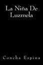 La Niña de Luzmela - Paperback