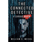 The Connected Detective: A Curious Death - Hardcover