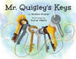 Mr. Quigley's Keys (Mom's Choice Award Winner) - Paperback