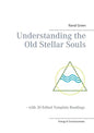 Understanding the Old Stellar Souls: - with 30 Edited Template Readings - Paperback