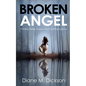 Broken Angel: A thrilling murder mystery, full of nail-biting suspense - Paperback