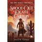 Shoot-out at Death Canyon: A YA time travel adventure in the Wild West - Paperback