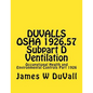 DUVALLS OSHA 1926.57 Subpart D Ventilation: Occupational Health and Environmental Controls Part 1926 - Paperback
