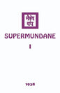Supermundane I - Paperback