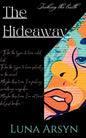 The Hide Away: "Seeking the truth." - Paperback