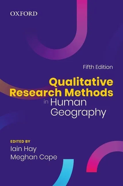 Qualitative Research Methods in Human Geography - Paperback