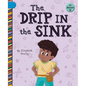 The Drip in the Sink - Paperback
