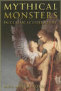 Mythical Monsters in Classical Literature - Paperback